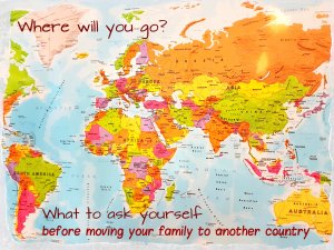 Would you like to have more time with your family? What to ask yourself before moving your family to another country.  Where will you go? #freeelectrons.family